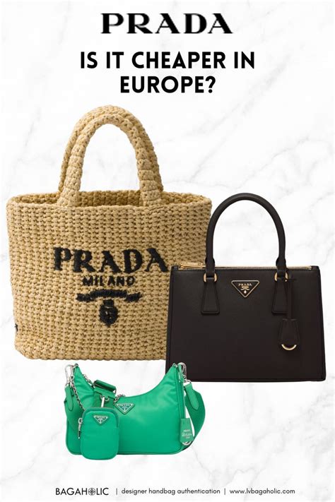 is prada cheaper in paris or london|prada in europe.